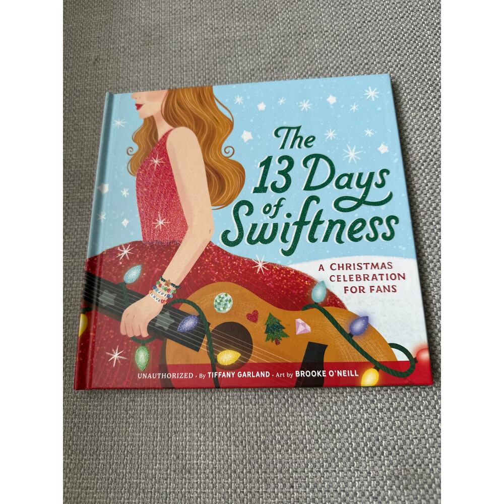 🔴The 13 Days of Swiftness -‎ by Tiffany Garland (Hardcover)